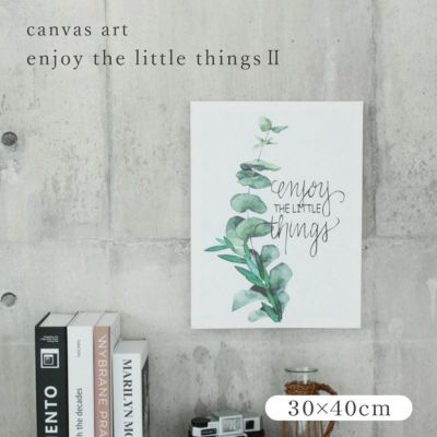 キャンバスアート enjoy the little things2のサムネイル