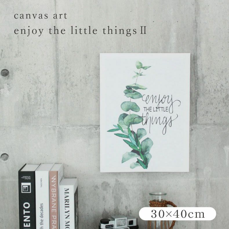 キャンバスアート enjoy the little things2 | マナベインテリア